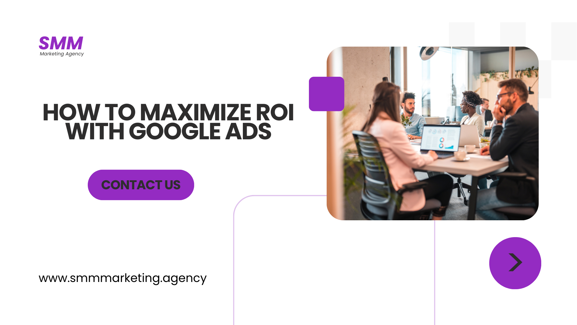 How to Maximize ROI with Google Ads