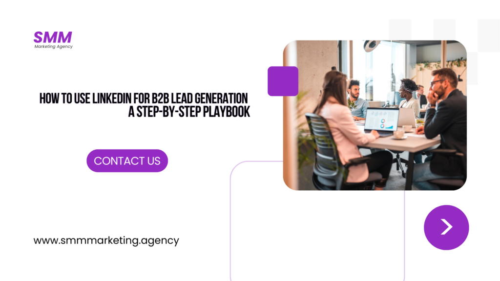 How to Use LinkedIn for B2B Lead Generation